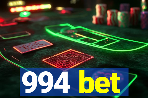 994 bet